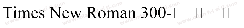 Times New Roman 300字体转换
